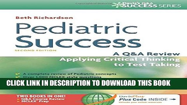 [PDF] Pediatric Success: A Q A Review Applying Critical Thinking to Test Taking (Davis s Q A