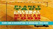 [PDF] Planet Taco: A Global History of Mexican Food Full Online