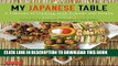 [PDF] My Japanese Table: A Lifetime of Cooking with Friends and Family Full Online