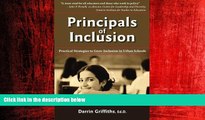 READ book  Principals of Inclusion: Practical Strategies to Grow Inclusion in Urban Schools  FREE