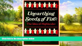 Free [PDF] Downlaod  Unearthing Seeds of Fire: The Idea of Highlander  BOOK ONLINE