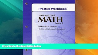 Big Deals  McDougal Littell Math Course 2: Practice Workbook  Best Seller Books Most Wanted