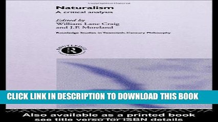 Video herunterladen: [Read PDF] Naturalism: A Critical Analysis (Routledge Studies in Twentieth Century Philosophy)