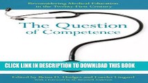 [PDF] The Question of Competence: Reconsidering Medical Education in the Twenty-First Century Full