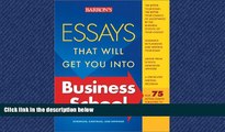 READ book  Essays That Will Get You into Business School (Barron s Essays That Will Get You Into