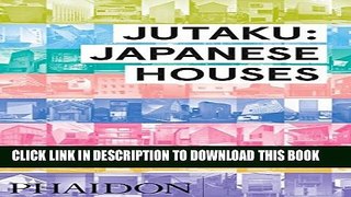 [PDF] Jutaku: Japanese Houses Popular Collection