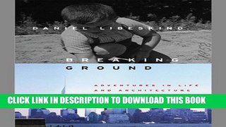 [PDF] Breaking Ground: An Immigrant s Journey from Poland to Ground Zero Popular Online