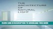 [PDF] The Architecture of Natural Light Popular Online