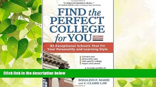 READ book  Find the Perfect College for You: 82 Exceptional Schools that Fit Your Personality and