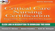 [PDF] Critical Care Nursing Certification: Preparation, Review, and Practice Exams, Sixth Edition