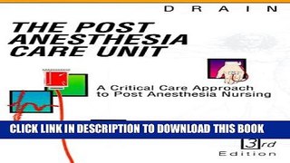 [PDF] The Post Anesthesia Care Unit: A Critical Care Approach to Post Anesthesia Nursing Full Online