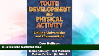 Big Deals  Youth Development   Physical Activity: Linking Univ./Communities  Free Full Read Best