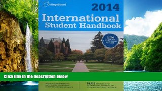 READ book  International Student Handbook 2014 (College Board International Student Handbook)