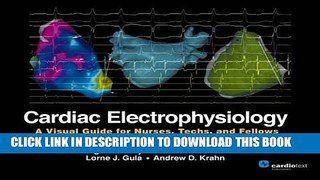[PDF] Cardiac Electrophysiology: A Visual Guide For Nurses Techs and Fellows Popular Online