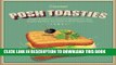 [PDF] Posh Toasties: Simple   Delicious Gourmet Recipes For Your Toastie Machine, Sandwich Grill