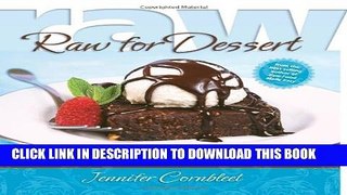 [PDF] Raw for Dessert: Easy Delights for Everyone Full Colection