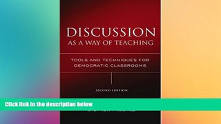 Must Have PDF  Discussion as a Way of Teaching: Tools and Techniques for Democratic Classrooms
