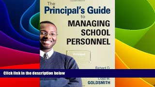 Big Deals  The Principal s Guide to Managing School Personnel  Free Full Read Best Seller