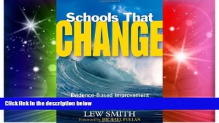 Must Have PDF  Schools That Change: Evidence-Based Improvement and Effective Change Leadership