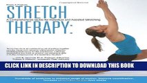 [PDF] Stretch Therapy: A Comprehensive Guide to Individual and Assisted Stretching Popular Online