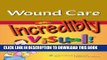 [PDF] Wound Care: An Incredibly Visual! Pocket Guide (Incredibly Easy! SeriesÂ®) Popular Online