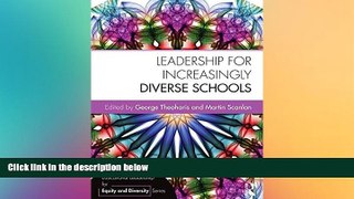 Big Deals  Leadership for Increasingly Diverse Schools (Educational Leadership for Equity and