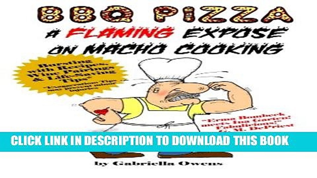 [PDF] BBQ Pizza: A Flaming Expose On Macho Cooking Popular Online