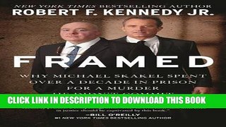 [PDF] Framed: Why Michael Skakel Spent Over a Decade in Prison For a Murder He Didnâ€™t Commit