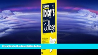Free [PDF] Downlaod  The Complete Idiot s Guide to College Planning (Serial) READ ONLINE