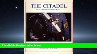 FREE PDF  The Citadel: The Military College of South Carolina (American College Series)  BOOK