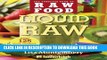 [PDF] Liquid Raw: Over 125 Juices, Smoothies, Soups, and other Raw Beverages Popular Online