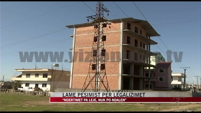 Artan Lame pesimist për legalizimet - News, Lajme - Vizion Plus