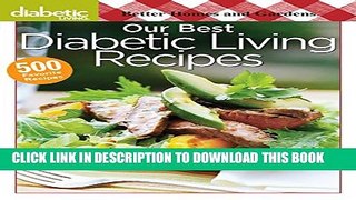[PDF] Better Homes and Gardens Diabetic Living: Our Best Diabetic Living Recipes Full Colection