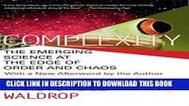 [PDF] COMPLEXITY: THE EMERGING SCIENCE AT THE EDGE OF ORDER AND CHAOS Full Collection