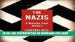 [PDF] The Nazis: A Warning from History Full Colection