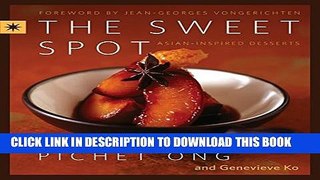 [PDF] The Sweet Spot: Asian-Inspired Desserts Full Online