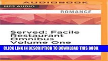 [PDF] Served: Facile Restaurant Omnibus Volume One (Facile Restaurant Short Stories) Full Online