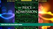Big Deals  The Price of Admission: How America s Ruling Class Buys Its Way into Elite