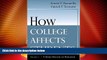 Big Deals  How College Affects Students: A Third Decade of Research  Free Full Read Most Wanted