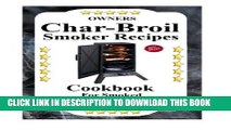 [PDF] Owners Char Broil Smoker Recipes: Cookbook For Smoking Pork, Beef, Poultry, Fish,   Wild