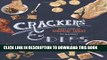 [PDF] Crackers   Dips: More than 50 Handmade Snacks Popular Online