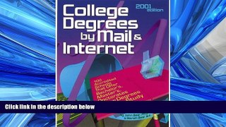 READ book  College Degrees by Mail and Internet (Bear s Guide to College Degrees by Mail