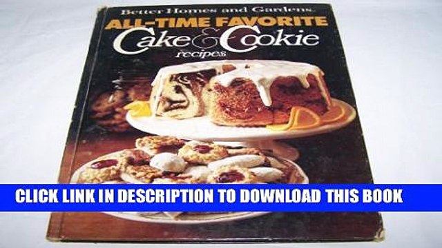 [PDF] Better Homes and Gardens All-Time Favorite Cake and Cookie Recipes (Better Homes Gardens)