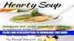 [PDF] 30+ Hearty Soup Recipes for Cold Weather. Cookbook with Simple and Easy Soups Full Online