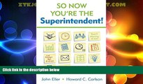 Big Deals  So Now You re the Superintendent!  Best Seller Books Most Wanted
