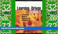 Big Deals  Learning-Driven Schools: A Practical Guide for Teachers and Principals  Free Full Read