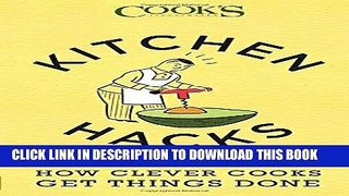 [PDF] Kitchen Hacks: How Clever Cooks Get Things Done Full Colection