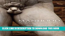 [PDF] Manhood: The Rise and Fall of the Penis Full Online