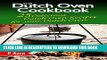 [PDF] The Dutch Oven Cookbook: 25 Delicious Dutch Oven Recipes for your Dutch Oven Full Online