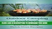 [PDF] Outdoor Camping Cookbook: Dutch Oven Recipes, Easy and Delicious Slow Cooker and Wood-Fried